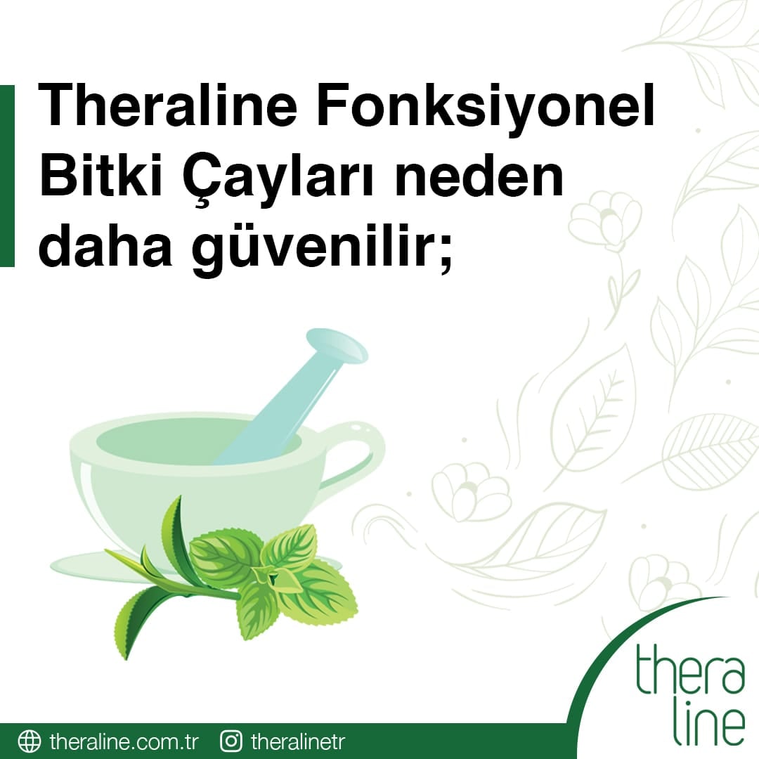 Theraline fonksiyonel bitki çayları neden daha güvenilir